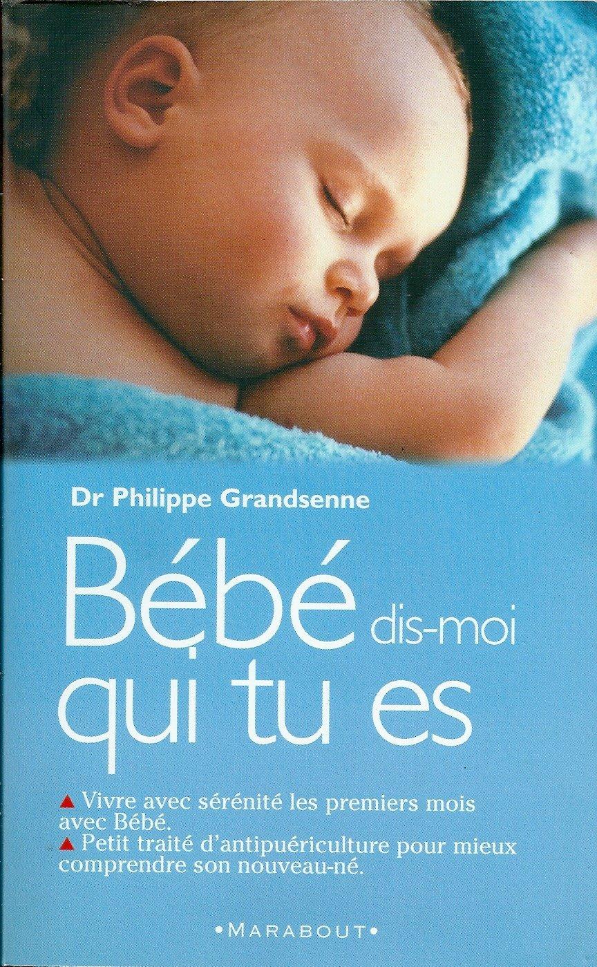 Bébé dis-moi qui tu es