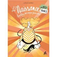 La Naissance en BD Tome 2