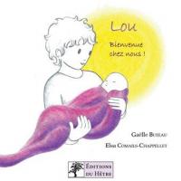 Lou bienvenue chez nous !