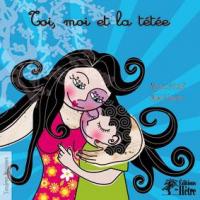 Toi, moi et la tétée